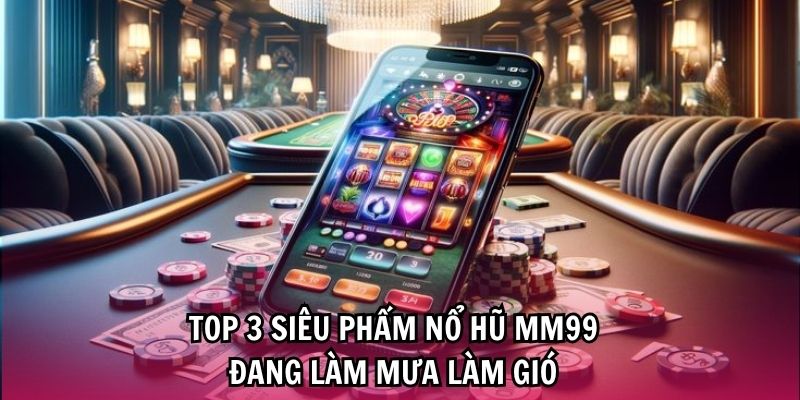Tổng hợp các tựa game slot đình đám