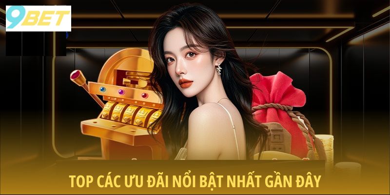 top-cac-uu-dai-noi-bat-gan-day