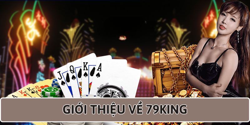 tong-quan-ve-79king